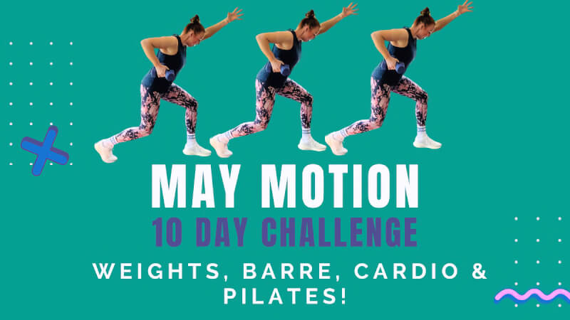 May Motion - 10 Day Challenge - Day 1 from Pilates By Georgia