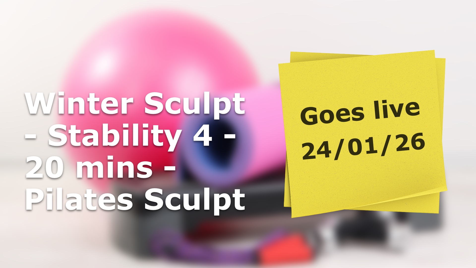 Winter Sculpt - Stability 4 - 20 mins - Pilates Sculpt Catch Up