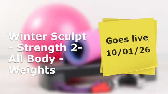 Winter Sculpt - Strength 2- All Body - Weights  Catch Up