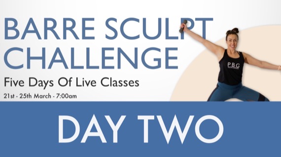 Barre Sculpt Challenge - Day 2 from Pilates By Georgia