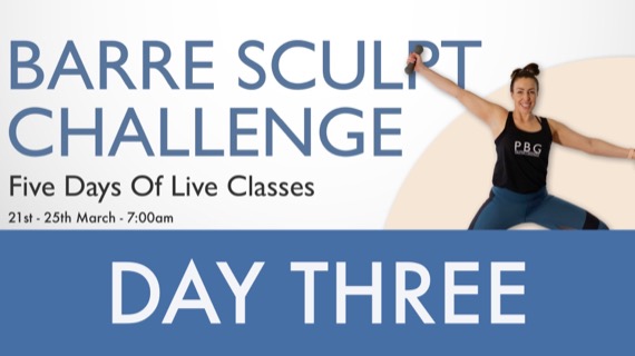 Barre Sculpt Challenge - Day 3 from Pilates By Georgia